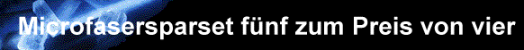 Microfasersparset f�nf zum Preis von vier
