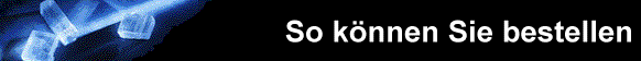 So k�nnen Sie bestellen